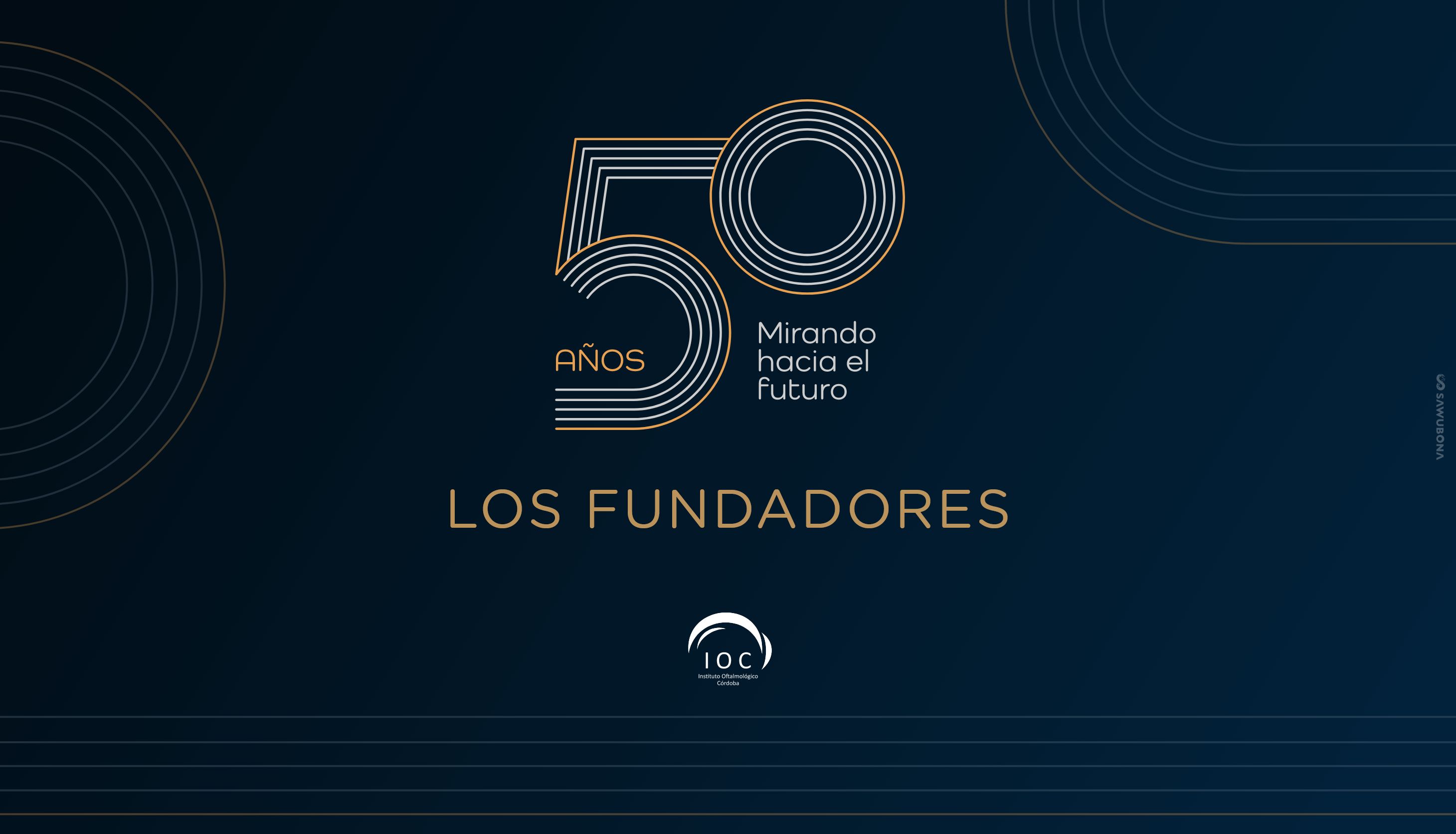 Fundadores del Instituto Oftalmológico de Córdoba